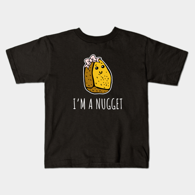 i am not a nugget shirt